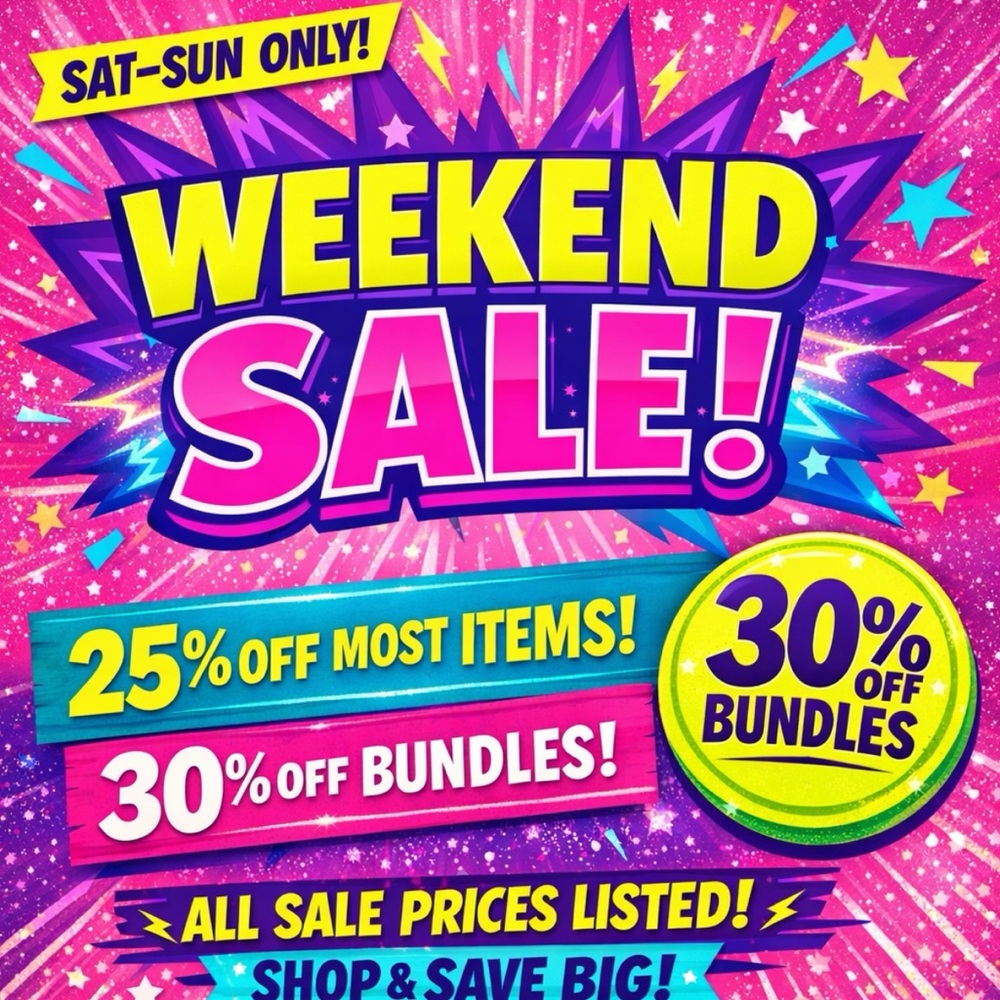 OLD SALE CLOSED 2/9/2026- THIS WEEKEND ONLY